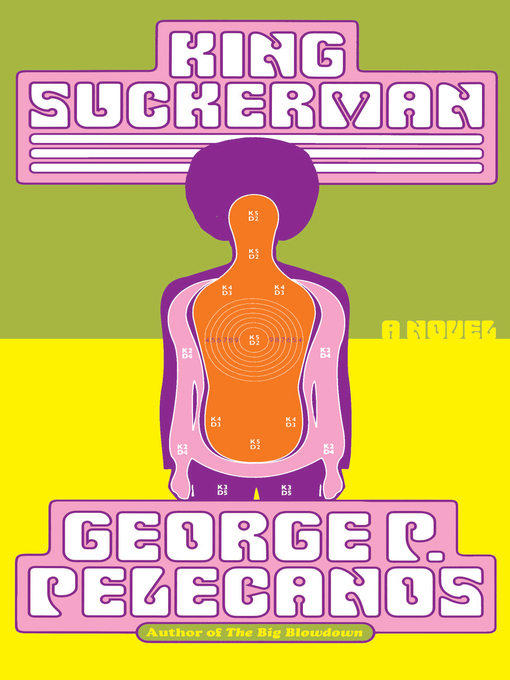 Title details for King Suckerman by George Pelecanos - Available